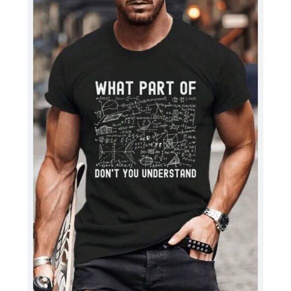Gildan What Part Of Don’t You Understand Short Sleeve T-Shirt Size S (Unisex) - Picture 2 of 9